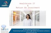 Healthcare IT deployment & ROI  by Mr. Rana Mehta
