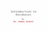 Introduction to Databases by Dr. Gulati