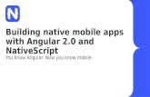 You Know Angular 2, You Know Native Mobile App Development