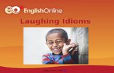 Laughing idioms