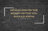 Kewho Min on the Money Myths You Should Know