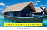 Most unusual hotels of the world