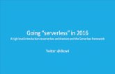 Going "serverless" in 2016