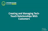 Creating and Managing Tech-Touch Relationships with Customers