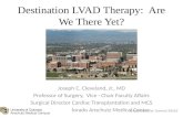 J. cleveland destinatin lvad therapy are we there yet