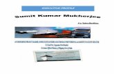 EXECUTIVE PROFILE OF SUMIT KUMAR MUKHERJEE PDF