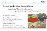 Smart Models for Smart Cities - Modeling of Dynamics, Sensors, Urban Indicators, and Planning Actions
