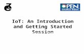 IoT: An Introduction and Getting Started Session