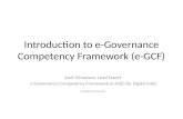 Introduction to e-Gov Competency Framework (e-GCF) for Digital India   Amit Srivastava Founder & CEO