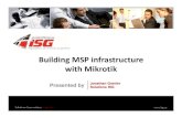 Building MSP infrastructure with Mikrotik