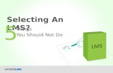 5 Things To Avoid While Selecting An LMS