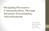 Designing Persuasive Communication, Message Structure Presentation, Advertisements-Consumer Behaviour