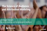 The Science of Audience and Attribution Model