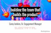 Carey Jenkins: Building the Team that Builds the Product - Seattle Interactive 2015