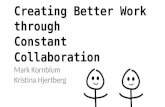 Mark kornblum: Creating Better Work through Constant Collaboration - Seattle Interactive 2015