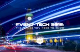 EVENT TECH 2016: THE THINGS YOU NEED TO KNOW