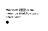 Microsoft Flow como motor de workflow para SharePoint