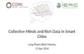 Collective Minds and Rich Data in Smart Cities