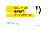 How to do GREAT presentations!