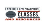 Facebook Live Statistics, Hosting, Classes and Resources