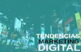 Tendencias Marketing digital