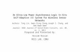 An Ultra-Low Power Asynchronous-Logic