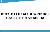 How to Create a Winning Snapchat Strategy