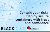Contain your risk: Deploy secure containers with trust and confidence