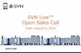 SVN Live™ Open Sales Call 8-8-16