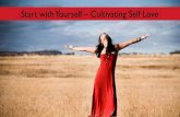 Cultivating Self Love: Start with Yourself