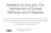 Roadway to Success: The Intersection of Guided Pathways and Z-Degrees
