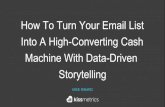 How to Turn Your Email List Into a High-converting Cash Machine with Data-driven Storytelling