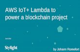 AWS IoT Button and Lambda to power a blockchain project - AWS Serverless Web Day