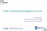 FDA 2013 Clinical Investigator Training Course: Informed Consent and Ethical Considerations in Clinical Trials