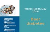 World Health Day 2016 - Beat diabetes