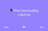 Pilot Tech Talk #4 — Building bots for Slack by Matt Drozdzynski