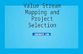 Value stream mapping and project selection