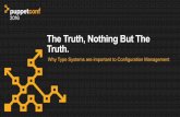 PuppetConf 2016: The Truth, Nothing but the Truth: Why Type Systems are Important to Configuration Management – Henrik Lindberg, Puppet