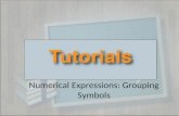 Tutorials--The Language of Math--Numerical Expressions--Grouping Symbols