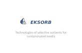 Eksorb technologies of selective sorbents for contaminated media
