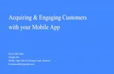 Acquiring and Engaging Customers with Your Mobile App