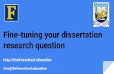 Fine tuning your dissertation research question.