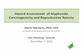 Hazard Assessment of Glyphosate  Carcinogenicity and Reproductive Toxicity