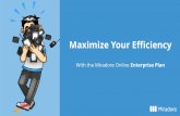 Maximize Your Efficiency