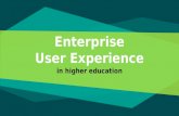 Enterprise User Experience in Higher Education