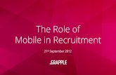 Building Capability 2012 - Grapple_The role of mobile in recruitment