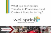 What is a Technology Transfer in Pharmaceutical Contract Manufacturing?