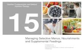 NFMNT Chapter 15 Managing Selective Menus, Nourishments and Supplemental Feedings