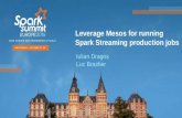 Leverage Mesos for running Spark Streaming production jobs by Iulian Dragos and Luc Bourlier