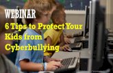 6 Tips to Protect Your Kids from Cyberbullying
